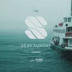 Sexy Sunday Radio Show 749 (PURE IBIZA RADIO)