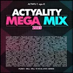 27.04.25 Actyality Mega .mix#3(Slava Shprout & Max Invader)