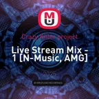 Dj Crazy Devil Ex.DJ SLAVA SHPROUT -Crazy Killer project -Live Stream Mix - 1 -N-Music- SSMG.mp3