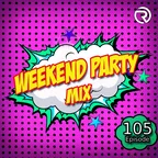 Weekend Party [Mix 105]