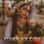 TWINSICK - Kicks On Fire (Dj Dark, Arthy & Dj Raul Vlad Mashup)