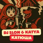 DJ SLON & KATYA - КАТЮША
