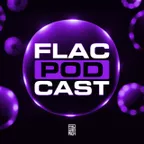 FLAC Podcast 45