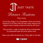 "Dinner Sessions" JUST TASTE (May 2025)