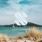 Sexy Sunday Radio Show 755 (PURE IBIZA RADIO)