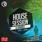 House Session Vol.106