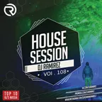 House Session Vol.108