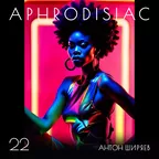 АФРОДИЗИАК #22