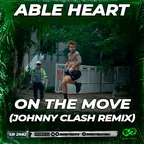 Able Heart - On The Move (Johnny Clash Radio Edit)