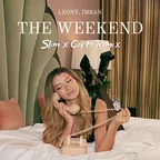 Leony feat. Imran - The Weekend (Slim x Corto Remix)