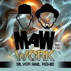 Masters At Work - Work (Silver Nail Remix)