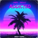 ONEIL, SMOLA - Addicted (Index-1 Remix)