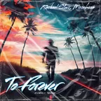 Rachael Starr, Moonbeam - To Forever (Index-1 Remix)