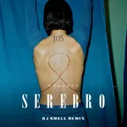 Serebro - Надоело (105) (DJ Smell Remix)