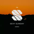 Sexy Sunday Radio Show 760 (PURE IBIZA RADIO)