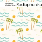 Heyspace & HungryBeat - Radiophonika #180