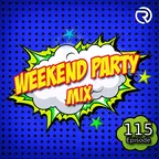 Weekend Party [Mix 115]