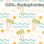 Heyspace & HungryBeat - Radiophonika #181