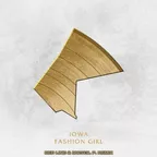IOWA - Fashion Girl (Red Line & M1CH3L P Remix)