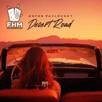 Anton Pavlovsky - Desert Road