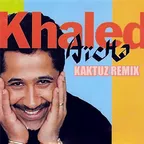 Khaled - Aicha (KaktuZ RemiX)