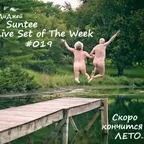 Dj Suntee - Live Set of the Week 019