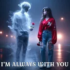I'AM ALWAYS WITH YOU