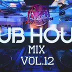 DJ Rob Rodriguez - CLUB HOUSE MIX VOL. 12