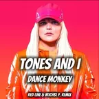 Tones and I - Dance Monkey Red Line & M1CH3L P Remix)