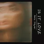Is It Love (Album)