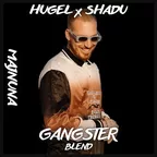 HUGEL x SHADU - Majnuna (GANGSTER Blend)