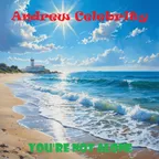 Andrew Celebrity - You're Not Alone