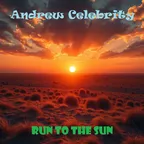 Andrew Celebrity - Run to the Sun