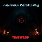 Andrew Celebrity - Timewarp