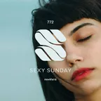 Sexy Sunday Radio Show 772 (PURE IBIZA RADIO)