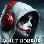 QUIET HORROR