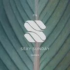 Sexy Sunday Radio Show 774 (PURE IBIZA RADIO)