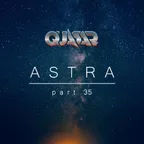 Quasar - ASTRA [part 35]