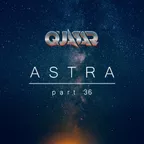 Quasar - ASTRA [part 36]