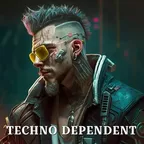 TECHNO DEPENDENT
