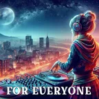 FOR EVERYONE