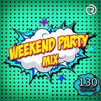 Weekend Party [Mix 130]