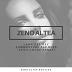 Lana del Rey - Summertime Sadness (Zeno Altea Afro House Remix)