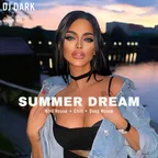 Summer Dream (August 2025)