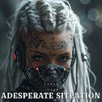 ADESPERATE SITUATION