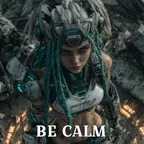 BE CALM