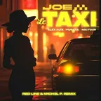 Alex Alta, MURANA, Niki Four - Joe Le Taxi (Red Line & M1CH3L P Radio)