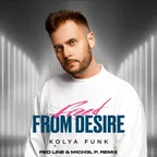 Kolya Funk - Freed from Desire (Red Line & M1CH3L P Remix)