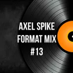 Axel Spike - Format Mix #13