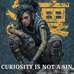 CURIOSITY IS NOT A SIN